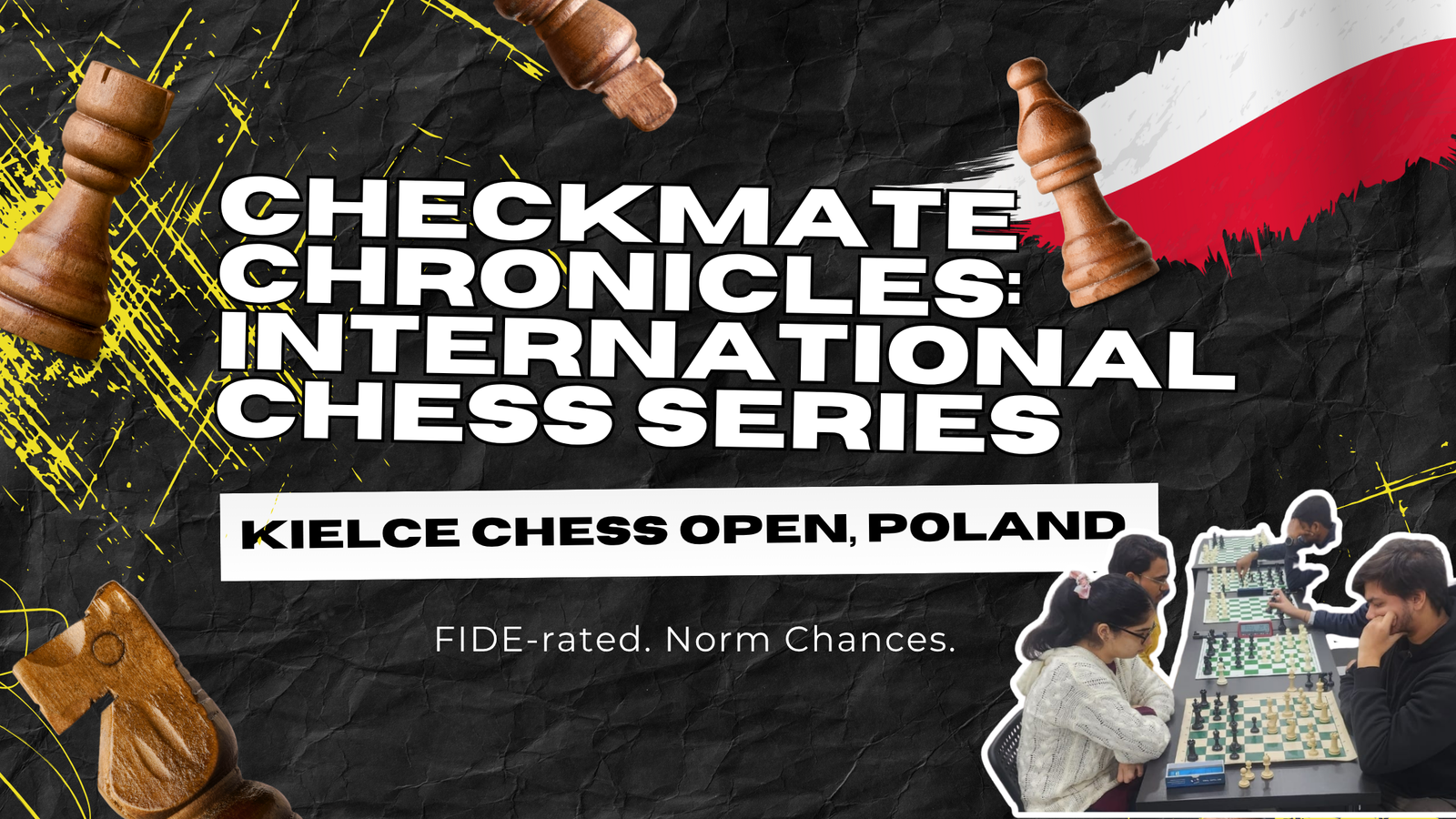 Checkmate Chronicles  International Chess Series